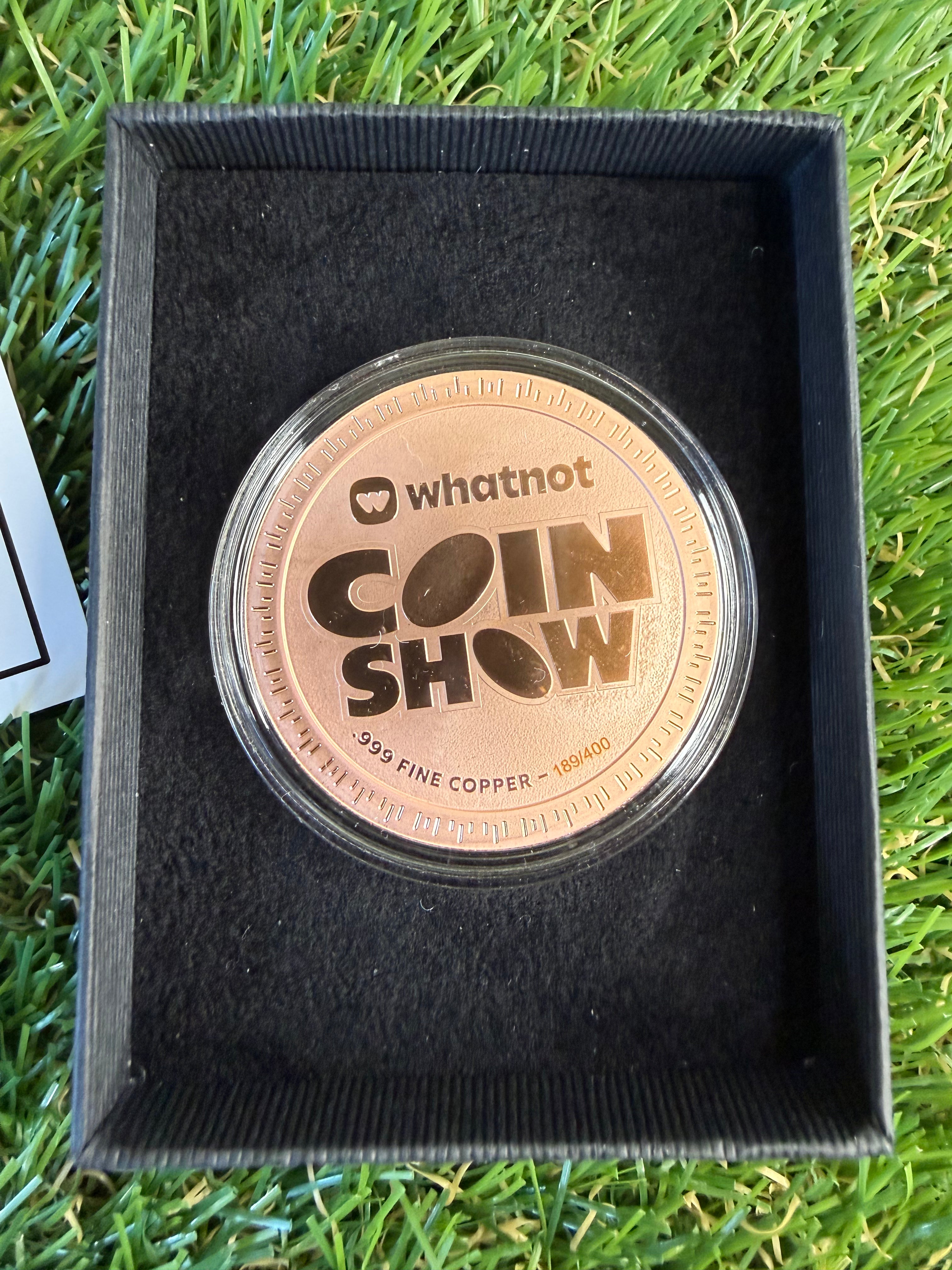 Whatnot Coin Show 1oz Copper Coin limited to 400